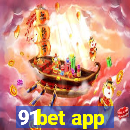 91bet app